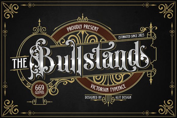 Bull Stand Victorian: A Typeface with Character