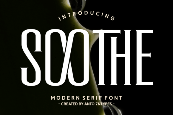 Discover the Elegance of Soothe: A Serif Font for Modern Creators