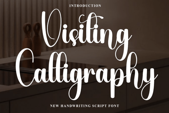 Visiting Calligraphy: A Warm, Handwritten Font for Creative Projects